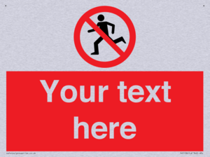 Custom No Running Sign